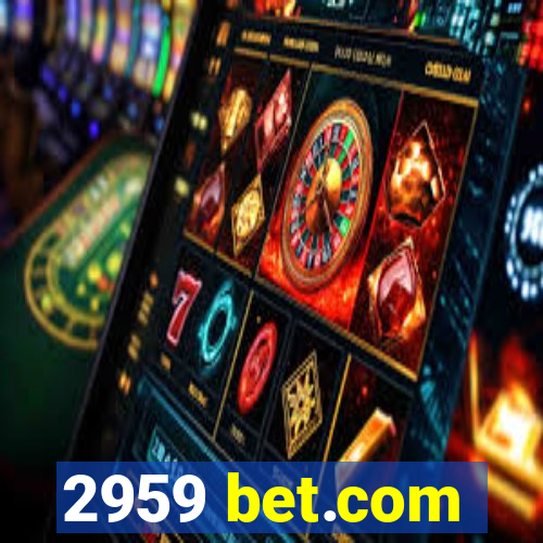 2959 bet.com